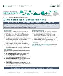 If you work from home for an outside employer, you're usually responsible for many of your own home office costs. Mental Health Tips For Working From Home Canada Ca