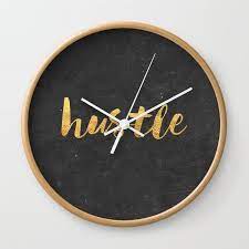 Hustle Wall Clock By Text Guy Society6