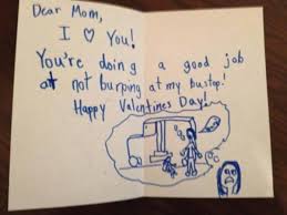 What to write in a valentine's day card. 10 Hilariously Honest Valentine S Day Cards From Kids You