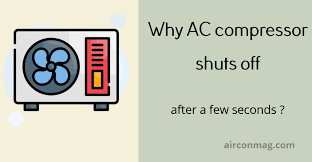 ac compressor shuts off after a few