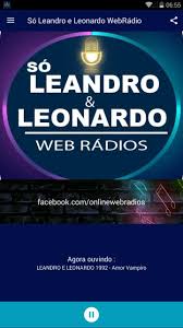 Baixar agora cd completo de musica. Leandro E Leonardo Web Radio Para Android Apk Baixar