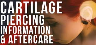 Cartilage Piercing Information Aftercare
