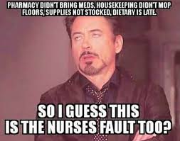 21 Memes That Are Way Too Real For Every Nurse