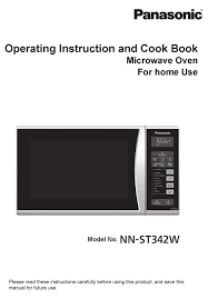 After programming a cooking setting, the oven will not turn on until start is pressed. Panasonic Nn St342w Operating Instructions Manual Pdf Download Manualslib