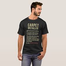 carpet installer definition t shirt