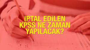 Yeni KPSS ne zaman yapılacak? 2022 ÖSYM iptal edilen sınavların takvimini  açıkladı mı? - Haber 7 EĞİTİM ÖĞRETİM