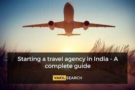starting a travel agency in india a
