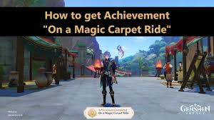 on a magic carpet ride achievement