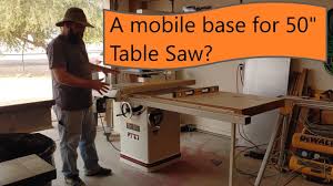 mobile base for my 50 jet table saw