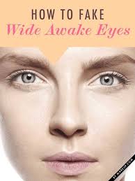 tricks to fake wide awake eyes makeup com