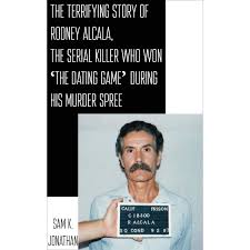 Rodney alcala is potentially the most prolific serial killer, with a suspected 130+ victims. The Terrifying Story Of Rodney Alcala The Serial Killer Who Won The Dating Game During His Murder Spree By Sam K Jonathan