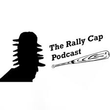 The Rally Cap Podcast