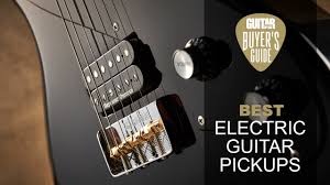 best electric guitar pickups 2024
