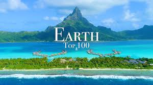 top 100 places to visit on earth