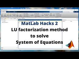 Lu Factorization Method To Solve System