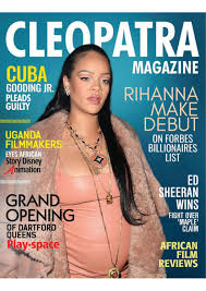 Cleopatra Magazine Edition 17, RIRI ON FORBES BILLIONAIRE LIST, CUBA  GOODING JR. PLEADS GUILTY IN FO by sakinmosa - Issuu