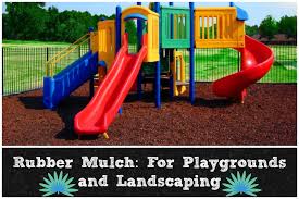 rubber mulch for playgrounds and