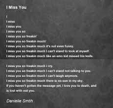i miss you poem by danielle smtih