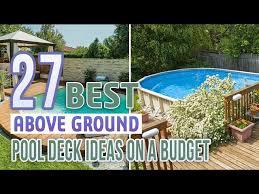27 Best Above Ground Pool Deck Ideas On