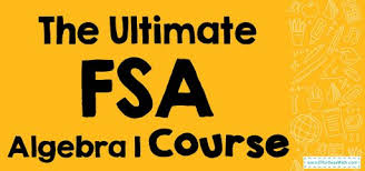 The Ultimate Fsa Algebra 1 Course