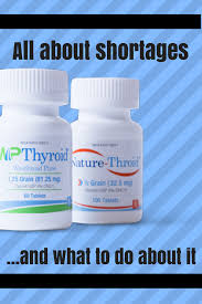 Uh Oh Naturethroid And Wp Thyroid Shortages And What To Do