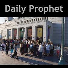 Daily Prophet: Talks from leaders of The Church of Jesus Christ of Latter-day Saints
