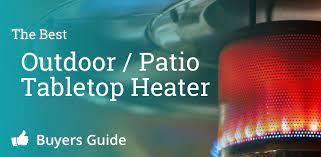 Best Tabletop Patio Heater Propane