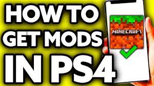 how to get mods in minecraft ps4 2024