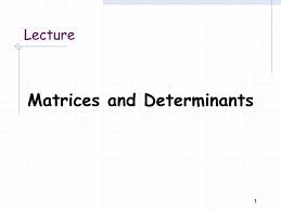 Matrices And Determinants Powerpoint