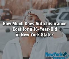 What is the cheapest insurance for a 16 year old. How Much Does Auto Insurance Cost For A 16 Year Old In New York State