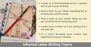 informal letter writing topics for