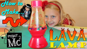 Project Mc2 Lava Light Experiment Alyssa Family Fun Pack