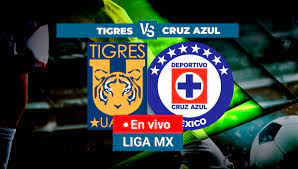 Tigres vs. Cruz Azul en vivo: Partido ...