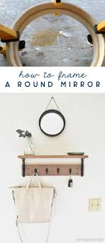 how to frame a round mirror no fancy