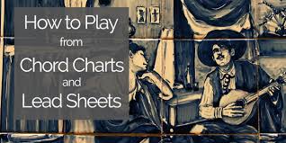 How To Play Guitar From Chord Charts And Lead Sheets On