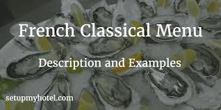 What are the 17 classical menu?