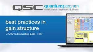best practices in q sys gain structure