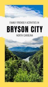 things to do in bryson city nc