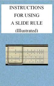 Instructions For Using A Slide Rule Fully Illustrated Nook Book