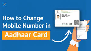 how to change mobile number in aadhaar