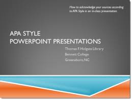 Apa Style Powerpoint Presentations Holgate Library