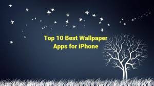 top 10 best wallpaper apps for iphone