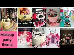 makeup birthday party theme ideas mac