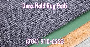 dura hold rug pads rug cleaning charlotte