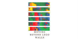 moving beyond lego walls worlds of
