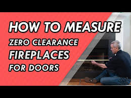 Measure A Prefab Fireplace For Doors