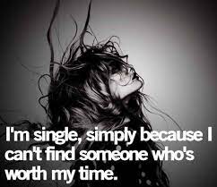 These wise quotes about being single capture the greatness of independence. Pinterest Single Girl Quotes Girl Quotes Single Quotes