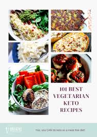 101 best keto vegetarian recipes low