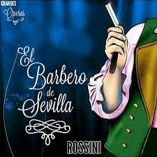 El Barbero de Sevilla, Rossini, Grandes Óperas - Compilation by Gioachino Rossini | Spotify