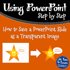 powerpoint slide as a transpa image